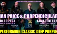 Рок идолът Иън Пейс от Deep Purple пристига в Благоевград, заедно с Purpendicular представят вечните хитове на легендарната група